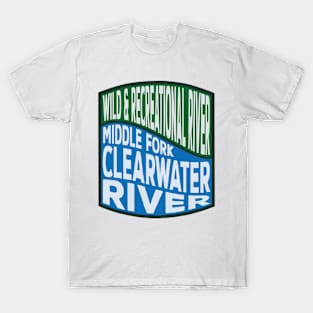 Middle Fork Clearwater River Wild and Recreational River Wave T-Shirt